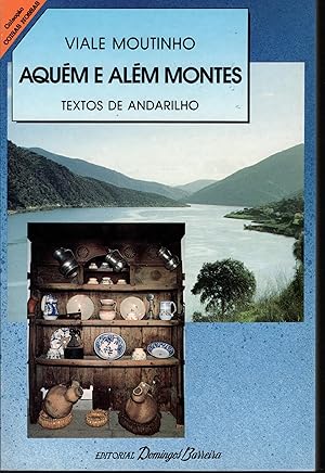 AQUÉM E ALÉM MONTES: Textos de Andarilho