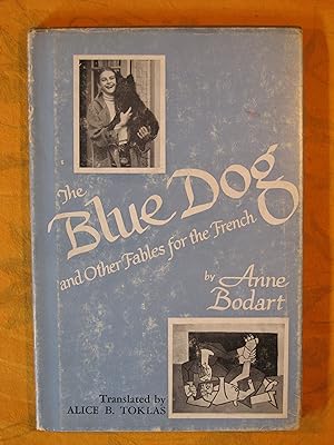 Seller image for The Blue Dog and Other Fables for the French for sale by Pistil Books Online, IOBA