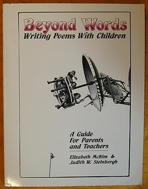 Beyond Words: Writing Poems With Children: A Guide For Parents and Teachers