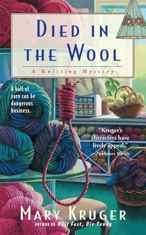 Imagen del vendedor de Died in the Wool : A Knitting Mystery a la venta por GreatBookPrices