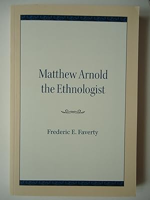 Seller image for MATTHEW ARNOLD. The Ethnologist for sale by GfB, the Colchester Bookshop
