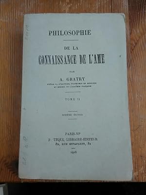 Bild des Verkufers fr Philosophie de la connaissance de l'ame. Tome II. zum Verkauf von Antiquariat Thomas Nonnenmacher
