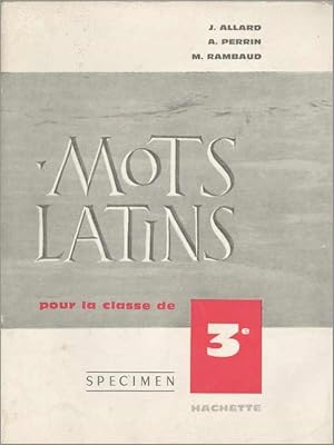 Les mots latins, fascicule destiné à la classe de 3e