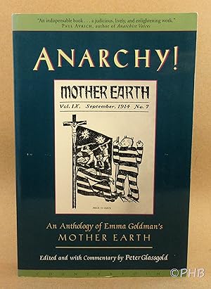 Anarchy!: An Anthology of Emma Goldman's Mother Earth