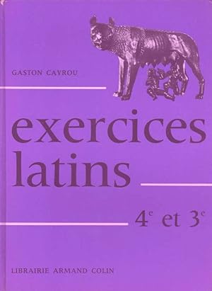 Exercices latins. Classe de 4e et de 3e