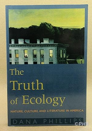 Image du vendeur pour The Truth of Ecology: Nature, Culture, and Literature in America mis en vente par Post Horizon Booksellers