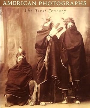 Seller image for American Photographs: The First Century from the Isaacs Collection in the National Museum of American Art for sale by LEFT COAST BOOKS