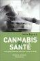 Seller image for Cannabis Et Sant : Vulnrabilit, Dpistage, valuation Et Prise En Charge for sale by RECYCLIVRE