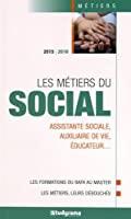Image du vendeur pour Les Mtiers Du Social : Assistante Sociale, Auxiliaire De Vie, ducateur. mis en vente par RECYCLIVRE