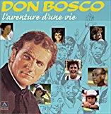 Image du vendeur pour Don Bosco, L'aventure D'une Vie mis en vente par RECYCLIVRE