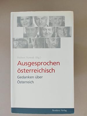 Imagen del vendedor de Ausgesprochen sterreichisch. Gedanken ber sterreich. a la venta por avelibro OHG