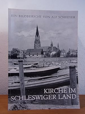 Bild des Verkufers fr Kirche im Schleswiger Land. Ein Bildbericht (Kirche in Bildern) zum Verkauf von Antiquariat Weber