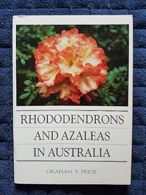 Rhododendrons and Azaleas in Australia