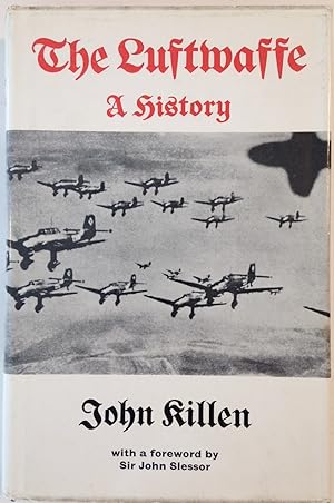 Immagine del venditore per The Luftwaffe: A History venduto da The Aviator's Bookshelf