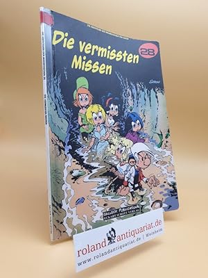 Séron, Pierre: Die Abenteuer der Minimenschen Teil: 28., Die vermissten Missen / [Red. und Übers....