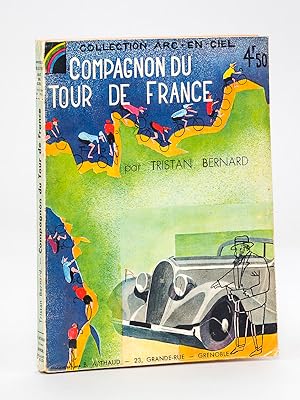 Compagnon du Tour de France [ Edition originale ]