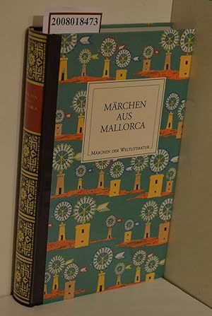 Märchen aus Mallorca / Die Märchen der Weltliteratur