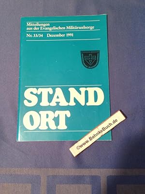 Seller image for Mitteilungen aus der Evangelischen Militrseelsorge. Nr. 33/34 Dezember 1991. Standort. for sale by Antiquariat BehnkeBuch