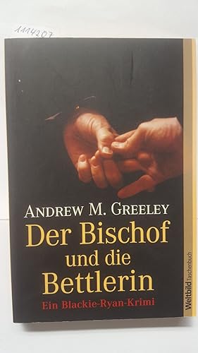 Der Bischof und die Bettlerin (Ein Blackie-Ryan-Krimi). Deutsch von Christian Kennerknecht.