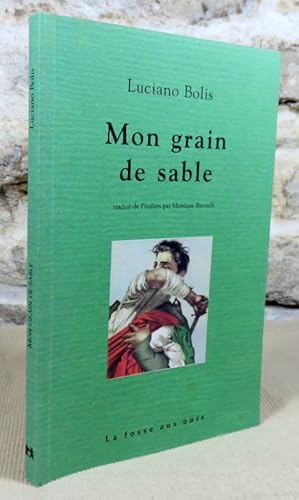 Seller image for Mon grain de sable. for sale by Latulu