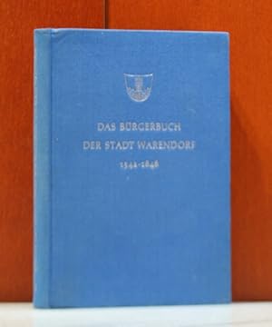 Das Bürgerbuch der Stadt Warendorf 1542 - 1848. (Quellen und Forschungen zur Geschichte der Stadt...