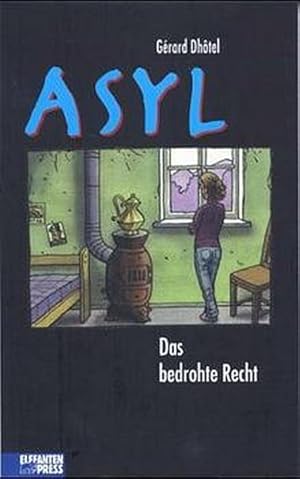 Seller image for Asyl. Das bedrohte Recht. for sale by Versandantiquariat Felix Mcke