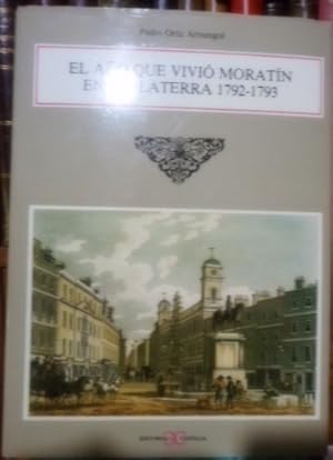 Imagen del vendedor de EL AO QUE VIVI MORATN EN INGLATERRA 1792-1793 a la venta por Libros Dickens