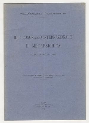 Il II° Congresso Internazionale di metapsichica (Varsavia 28 VIII - 5 IX 1923). Estratto da Luce ...