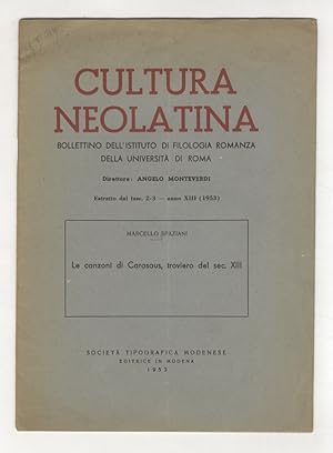 Bild des Verkufers fr Le canzoni di Carasaus, troviero del sec. XIII. zum Verkauf von Libreria Oreste Gozzini snc