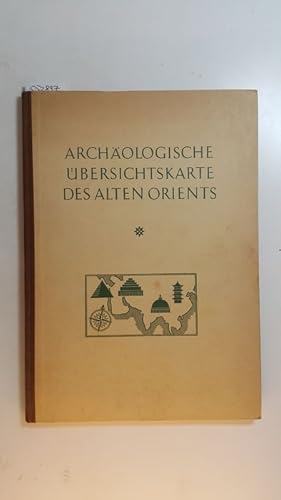 Seller image for Archologische bersichtskarte des alten Orients : mit einem Katalog der wichtigsten Fundpltze for sale by Gebrauchtbcherlogistik  H.J. Lauterbach