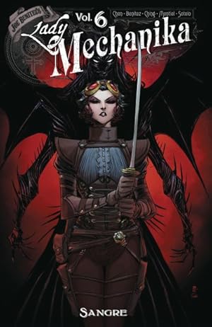 Bild des Verkufers fr Lady Mechanika 6 : Sangre zum Verkauf von GreatBookPrices