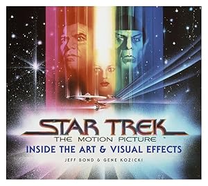 Bild des Verkufers fr Star Trek the Motion Picture : The Art and Visual Effects zum Verkauf von GreatBookPrices