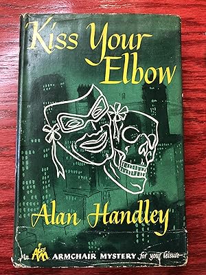 Seller image for Kiss Your Elbow for sale by Bear Street Books and Records