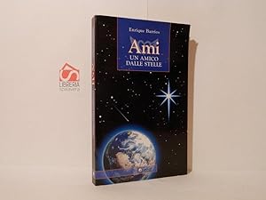 Immagine del venditore per Ami. Un amico dalle stelle venduto da Libreria Spalavera