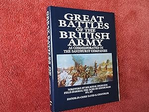 Imagen del vendedor de GREAT BATTLES OF THE BRITISH ARMY - As Commemorated in the Sandhurst Companies a la venta por Ron Weld Books