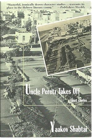 Image du vendeur pour Uncle Peretz Takes Off, Short Stories mis en vente par Sabra Books