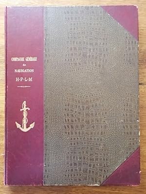 Notice sur la compagnie générale de navigation Havre Paris Lyon Marseille 1914 - Plusieurs auteur...