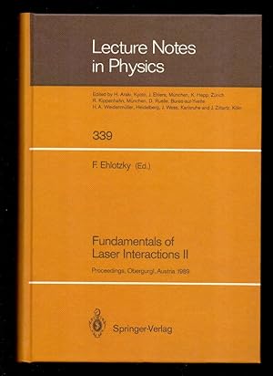 Fundamentals of laser interactions; Teil: 2 = 4., Held at the Bundessportheim in Obergurgl, Austr...