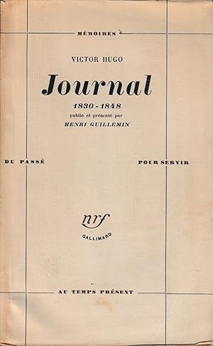 Image du vendeur pour JOURNAL 1830 - 1848 mis en vente par Librairie l'Aspidistra