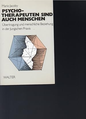 Immagine del venditore per Psychotherapeuten sind auch Menschen: U bertragung und menschliche Beziehung in der Jungschen Praxis (German Edition) venduto da Orca Knowledge Systems, Inc.