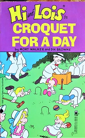 Hi and Lois. Croquet for a Day