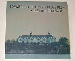 Seller image for 22. Sommerausstellung im Schlo Pln. Kunst der Gegenwart. 27. Juni - 28. Juli 1992. (Teilnehmer:) Renate Anger - Elsbeth Arlt - Art in Ruins - E x R - Alexander Hahn - John Miller - Peter Nagel - Max Neumann - Gudrun Piper - Michael Ruetz - Gabriele Schlesselmann - Jan Voss. for sale by Versandantiquariat Kerstin Daras