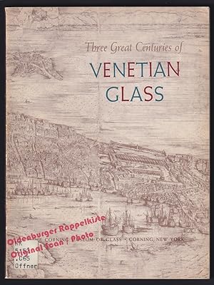 Three Great Centuries Of Venetian Glass: a special exhibition (1958)