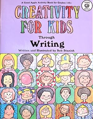 Seller image for Creativity for Kids Through Writing for sale by Ken Jackson