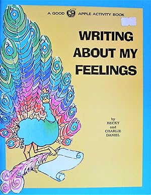 Seller image for Writing About My Feelings for sale by Ken Jackson