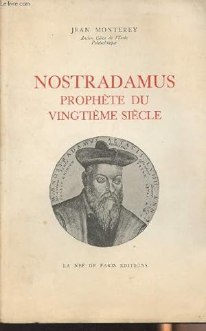 Image du vendeur pour Nostradamus prophte du vingtime sicle mis en vente par Le-Livre