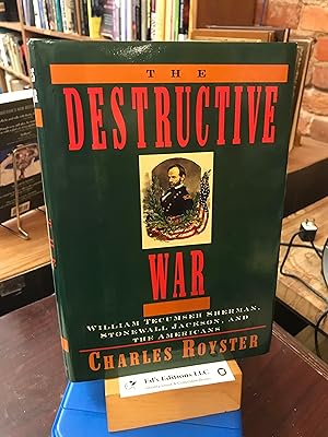 Imagen del vendedor de The Destructive War: William Tecumseh Sherman, Stonewall Jackson, & the Americans a la venta por Ed's Editions LLC, ABAA