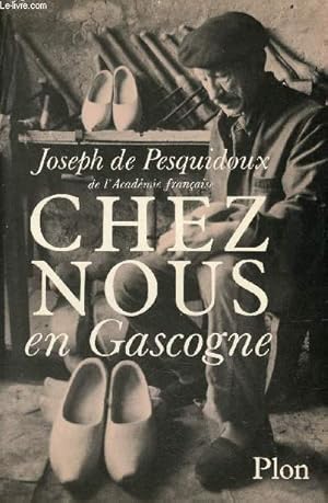 Seller image for Chez nous en Gascogne - Travaux et Jeux rustiques. for sale by Le-Livre