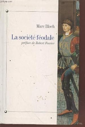 Image du vendeur pour La socit fodale mis en vente par Le-Livre