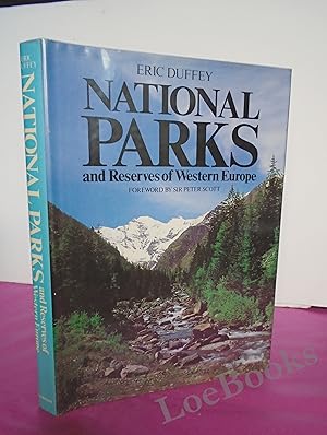 Seller image for NATIONAL PARKS AND RESERVES OF WESTERN EUROPE for sale by LOE BOOKS